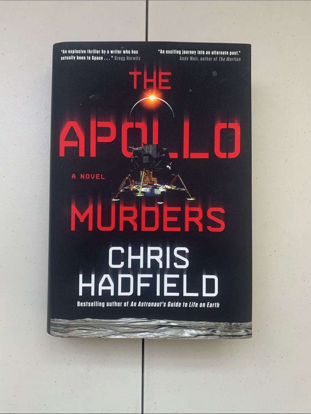 SIGNED The Apollo Murders by Chris Hadfield Hardcover